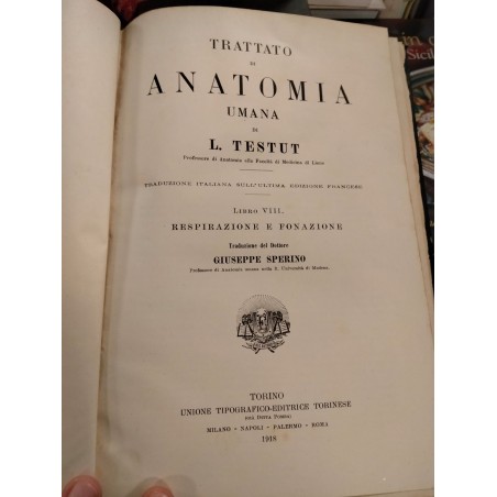 Trattato di anatomia umana - libro VIII respirazione e fonazione