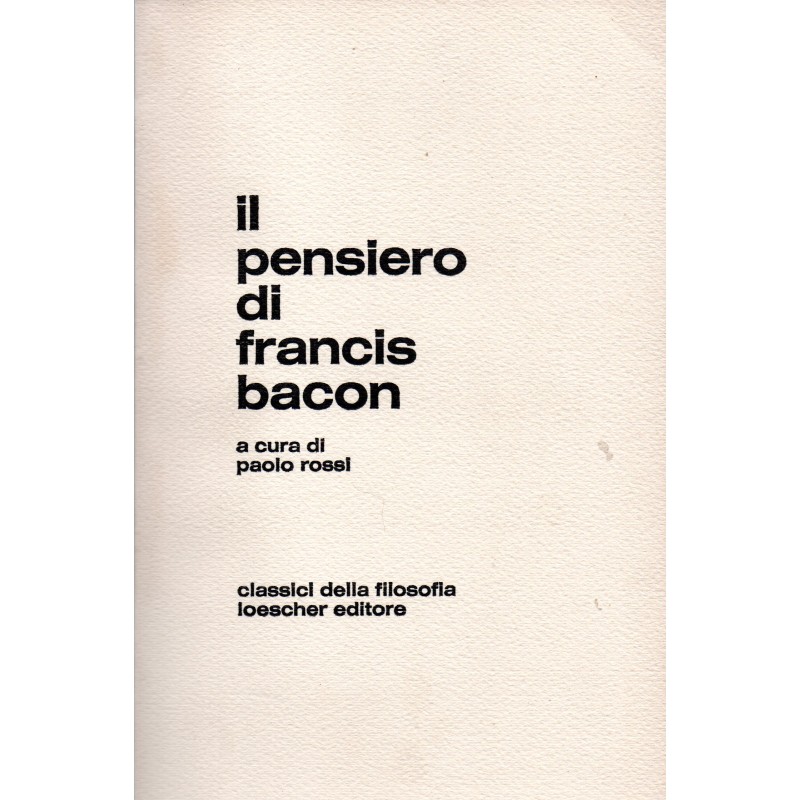 Il  pensiero di Francis Bacon