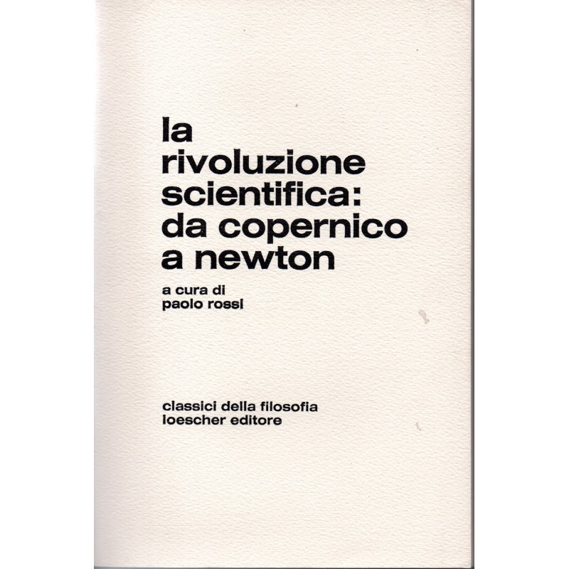 La rivoluzione scientifica: da Copernico a Newton