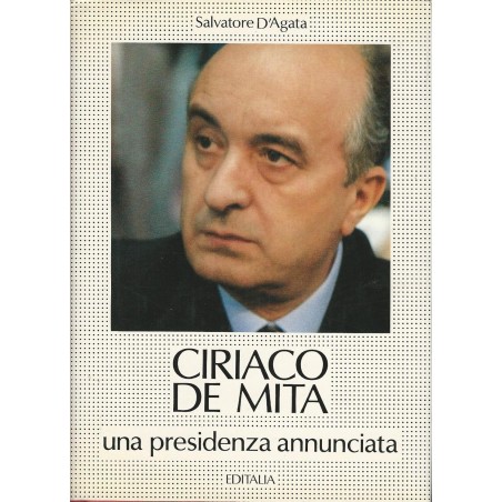 Ciriaco De Mira una presidenza annunciata