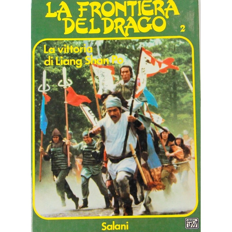 La frontiera del drago 2 - La vittoria di Liang Shan Po