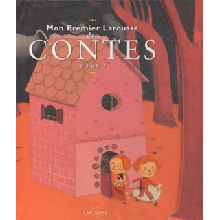 Mon premier Larousse contes tome 2