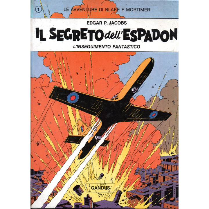 Le avventure di Blake e Mortimer 1. Il segreto dell'Espadon. L'inseguimento fantastico
