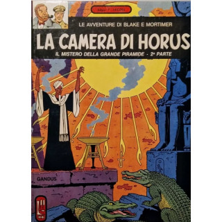 La avventure di Blake e Mortimer 4. La camera di Horus. Il mistero della grande piramide 2a parte