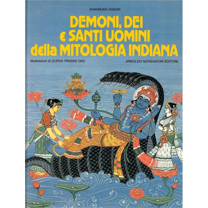 Demoni, dei e santi uomini della mitologia indiana
