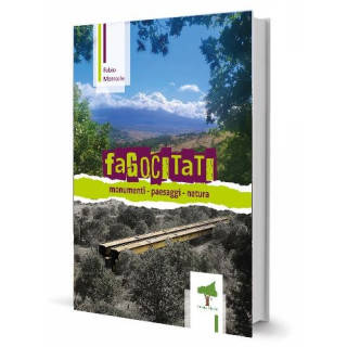Fagocitati. Monumenti, paesaggi, natura