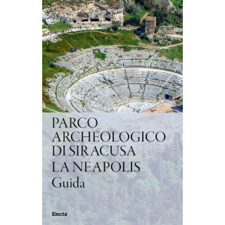 Parco Archeologico di Siracusa. La Neapolis