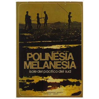 Polinesia-Melanesia. Isole del Pacifico del Sud