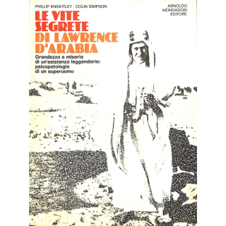 Le vite segrete di Lawrence D'Arabia