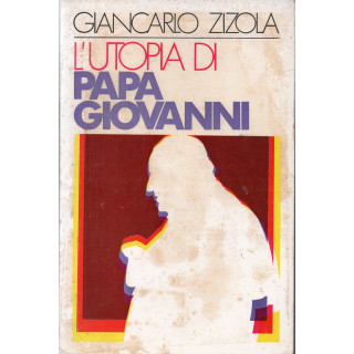 L'utopia di papa Giovanni