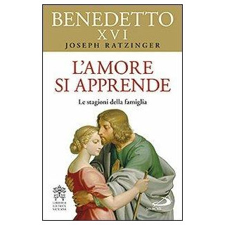 L'amore si apprende. Le stagioni della famiglia