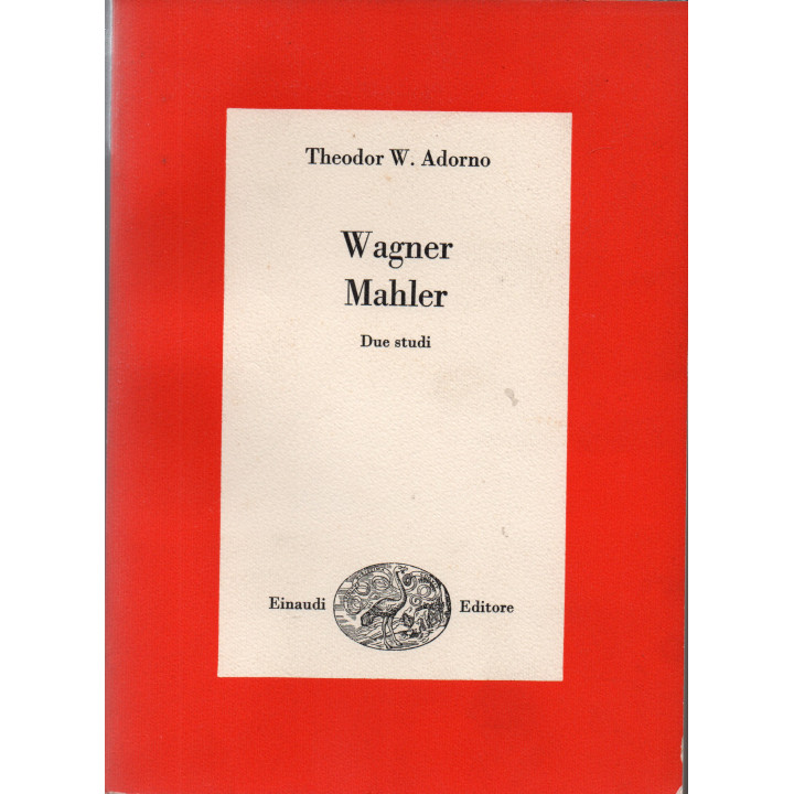 Wagner - Mahler. Due Studi