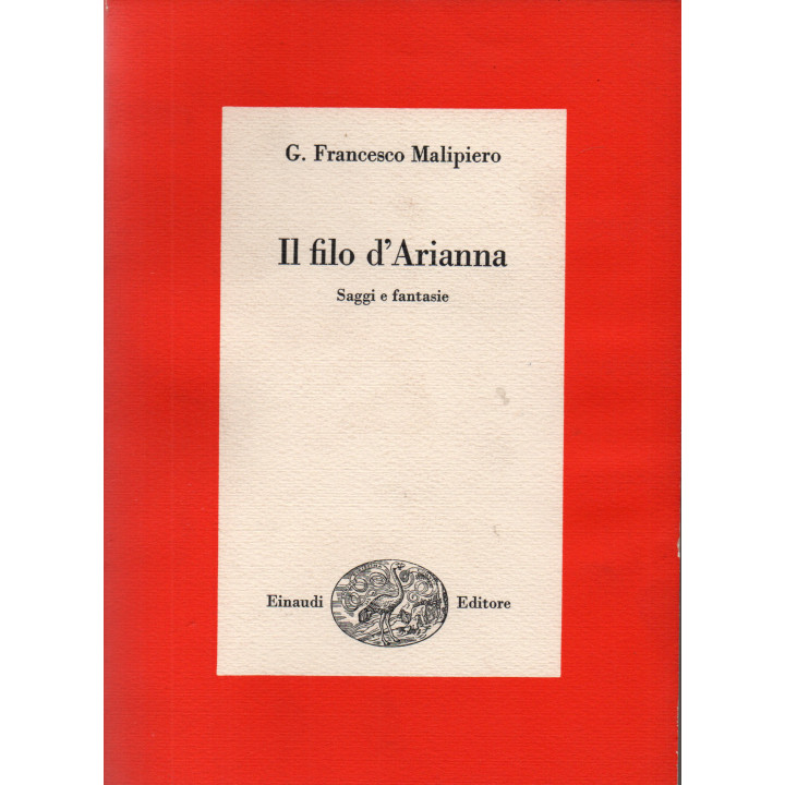 Il filo d'Arianna. Saggi e fantasie