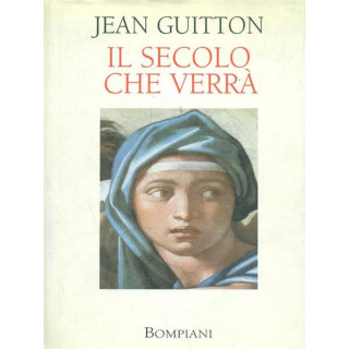 Il secolo che verrà