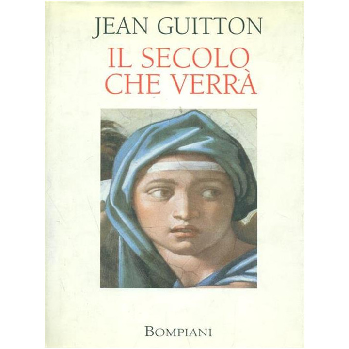 Il secolo che verrà