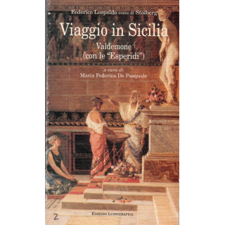 Viaggio in Sicilia. Valdemone (con le «Esperidi»)