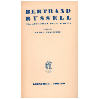 Bertrand Russell. Una antologia degli scritti
