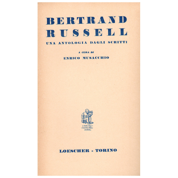 Bertrand Russell. Una antologia degli scritti
