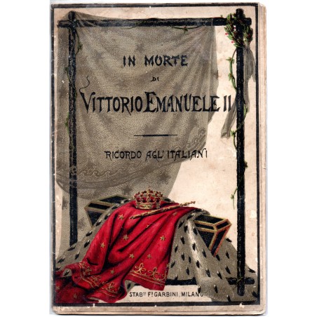 In morte di Vittorio Emmanuele II - ricordo agl'italiani