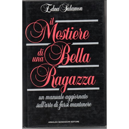Il mestiere di una bella ragazza