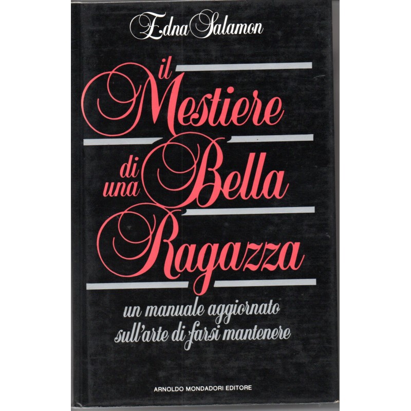Il mestiere di una bella ragazza