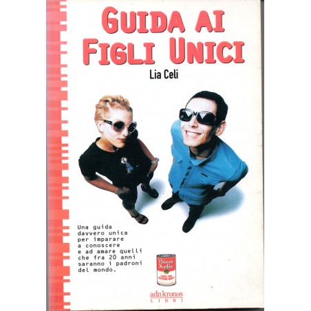 Guida ai figli unici