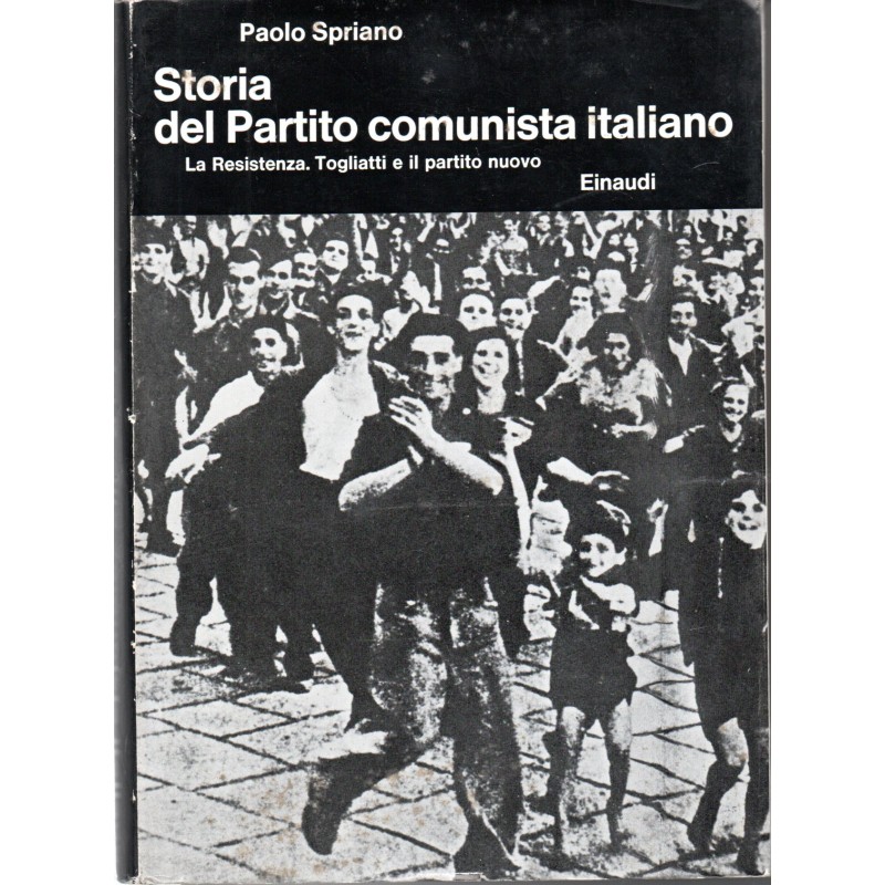Storia del partito comunista italiano -vol. V