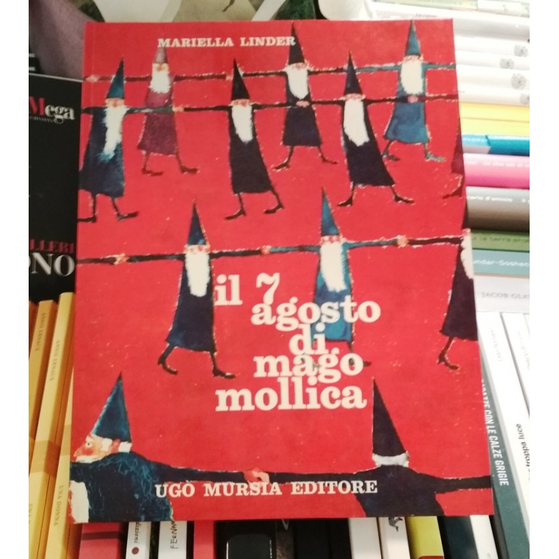 Il 7 agosto di mago mollica