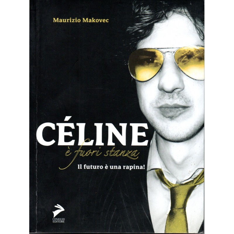 Céline è fuori stanza