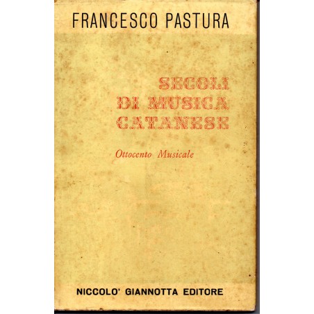 Secoli di musica catanese
