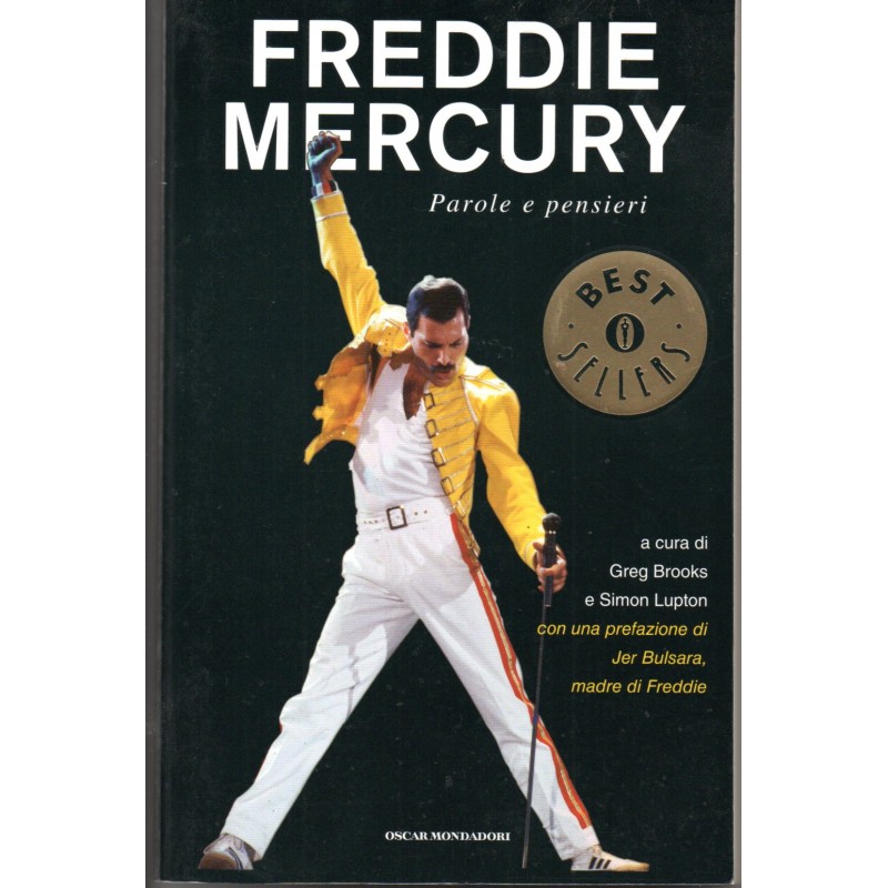 Freddie Mercury parole e pensieri