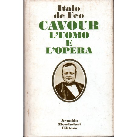 Cavour l'uomo e l'opera