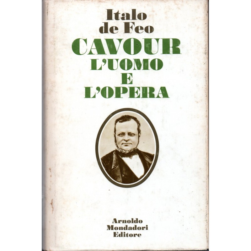 Cavour l'uomo e l'opera
