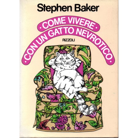 Come vivere con un gatto nevrotico
